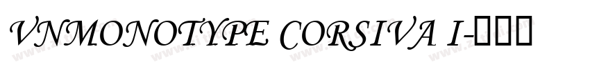 VnMonotype corsiva I字体转换
